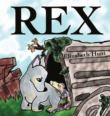 Elizabeth Hunt - Rex, Inbunden