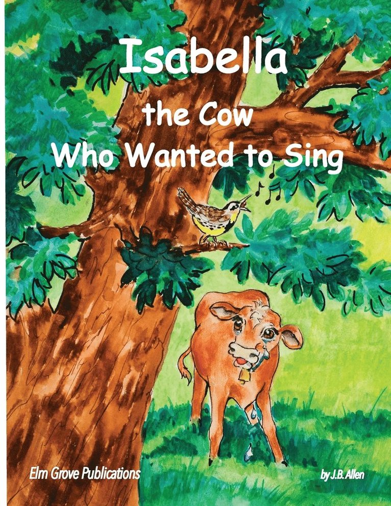 Isabella, The Cow Who Wanted To Sing 1