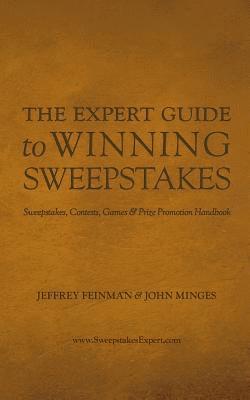 bokomslag The Expert Guide to Winning Sweepstakes