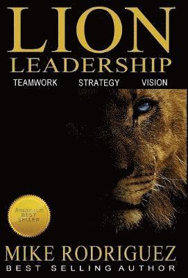 Mike Rodriguez - Lion Leadership, Inbunden