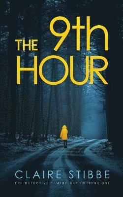 Claire Stibbe, Claire, Stibbe - 9th Hour, Häftad