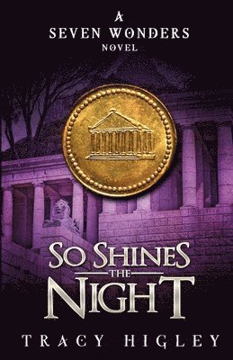 Tracy Higley - So Shines the Night, Häftad