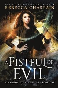 bokomslag A Fistful of Evil