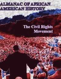 bokomslag Almanac of African American History: The Civil Rights Movement