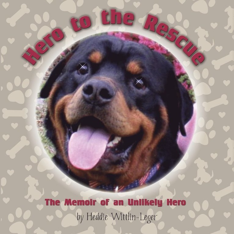 Heddie Wittlin-Leger, Lynn Bemer Coble - Hero to the Rescue-The Memoir of an Unlikely Hero, Häftad