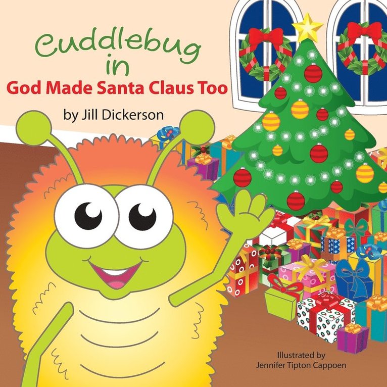 Cuddlebug in God Made Santa Claus Too 1