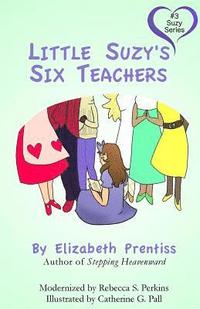 bokomslag Little Suzy's Six Teachers