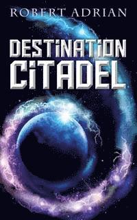 bokomslag Destination Citadel