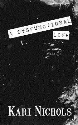 bokomslag A Dysfunctional Life