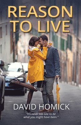 David Homick - Reason to Live, Häftad