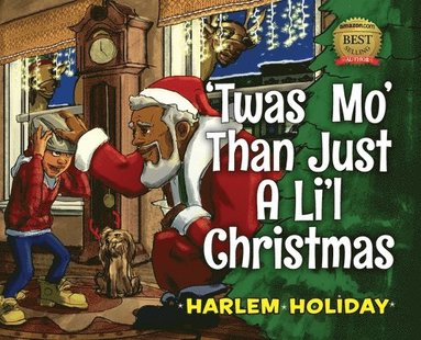 Harlem Holiday - 'Twas Mo' Than Just a Li'l Christmas, Inbunden
