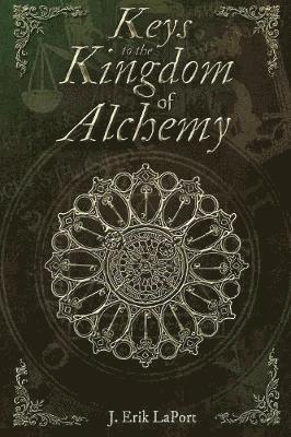 Keys to the Kingdom of Alchemy 1