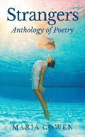 bokomslag Strangers: Anthology of Poetry