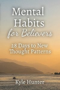 bokomslag Mental Habits for Believers