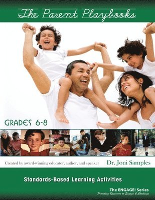 The Parent Playbook 6-8 Revised: Standard Based Learning Activities 1