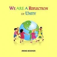 We Are A Reflection of Unity 1