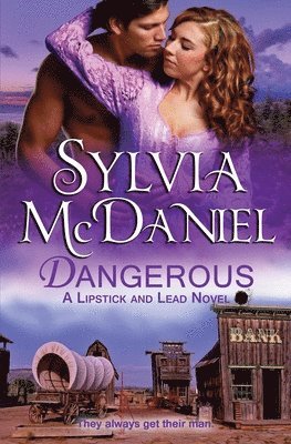 Sylvia McDaniel - Dangerous, Häftad