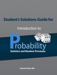 bokomslag Student's Solutions Guide for Introduction to Probability, Statistics, and Random Processes