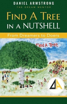 Daniel Armstrong - Find A Tree in a Nutshell, Häftad