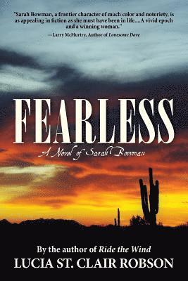 Lucia St Clair Robson - Fearless: A Novel of Sarah Bowman, Häftad