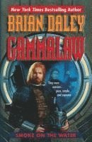 Brian Daley - Smoke on the Water: Book One of GammaLAW, Häftad