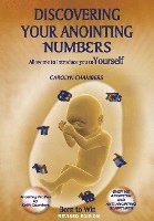 Carolyn Chambers, Keith Chambers - Discovering Your Anonting Numbers: Allow Me to Introduce You to Yourself, Häftad