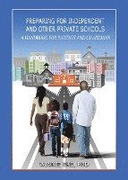 bokomslag PREPARING FOR INDEPENDENT AND OTHER PRIVATE SCHOOLS