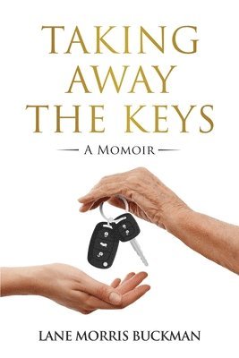 bokomslag Taking Away the Keys