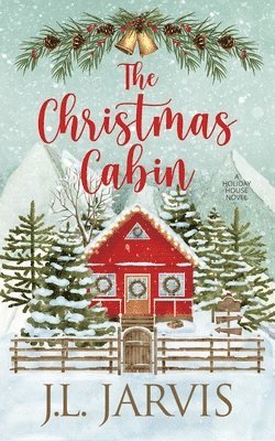 The Christmas Cabin 1