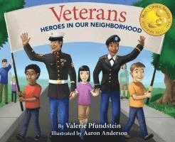 Veterans: Heroes in Our Neighborhood 1