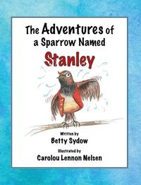 bokomslag The Adventures of a Sparrow Named Stanley