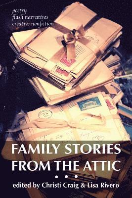 Family Stories from the Attic 1