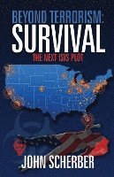 Beyond Terrorism: Survival 1