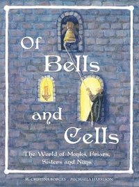 bokomslag Of Bells and Cells