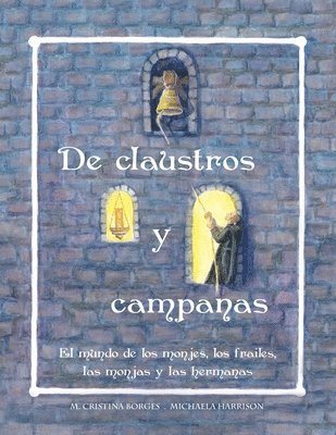 bokomslag De claustros y campanas