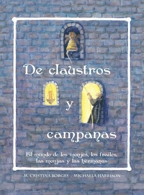 De claustros y campanas