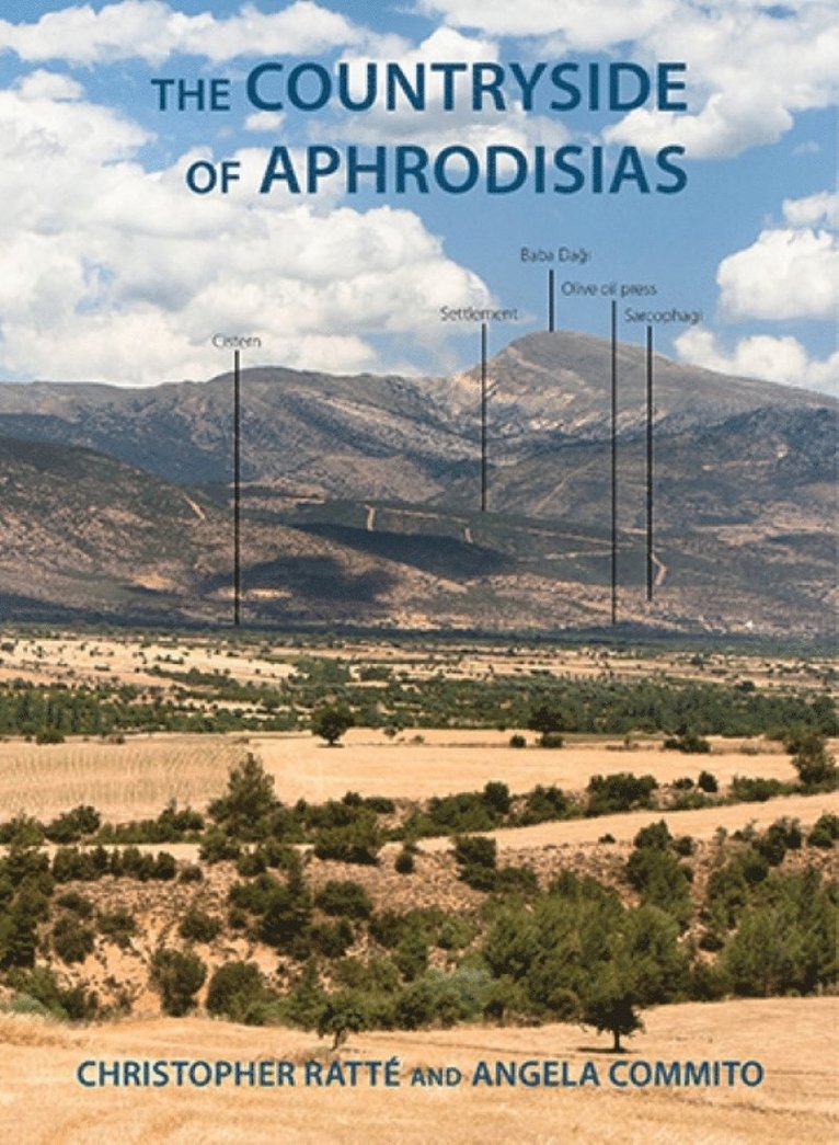 Christopher Ratte, Angelo Commito, Angela Commito - Countryside of Aphrodisias, Häftad