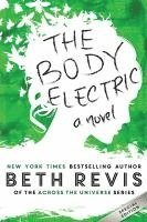 Beth Revis - The Body Electric, Häftad