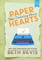 Beth Revis - Paper Hearts, Volume 3: Some Marketing Advice, Häftad
