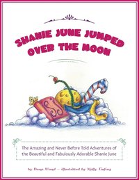 bokomslag Shanie June Jumped Over the Moon