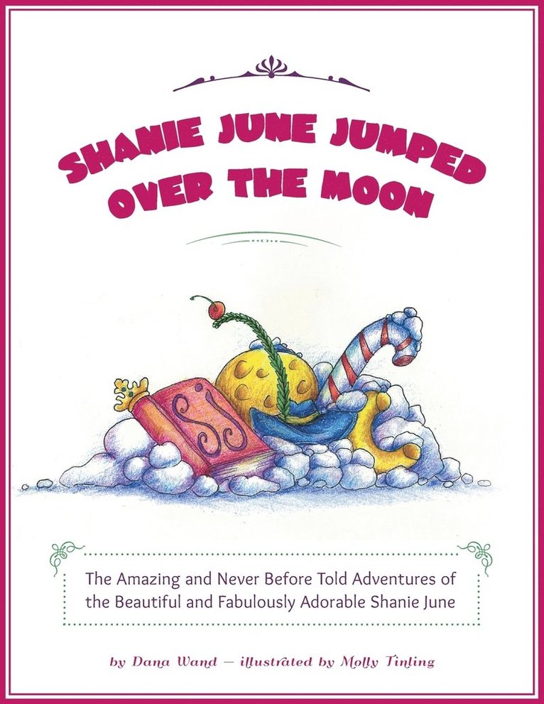 Shanie June Jumped Over the Moon