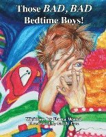 bokomslag Those BAD, BAD Bedtime Boys