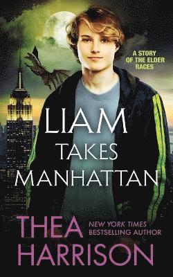 Thea Harrison - Liam Takes Manhattan, Häftad