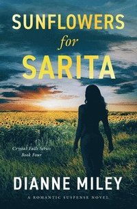 bokomslag Sunflowers for Sarita