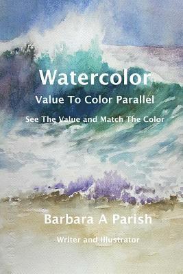bokomslag Watercolor Value to Color Parallel