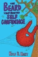 The Beard that Boosted Self Confidence