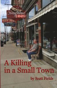 bokomslag A Killing in a Small Town