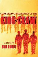 bokomslag Concerning The Matter of The King of Craw