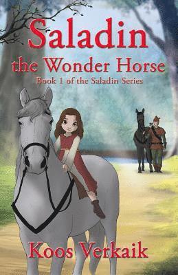 Koos Verkaik - Saladin the Wonder Horse, Häftad