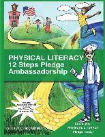 Physical Literacy 12 Steps Pledge Ambassadorship: I Dance for Physical Literacy 1